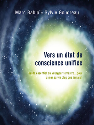 cover image of Vers un état de conscience unifiée--méditations guidées